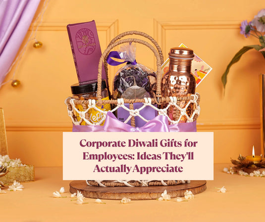 Corporate Diwali Gifts for Employees: Ideas They'll Actually Appreciate