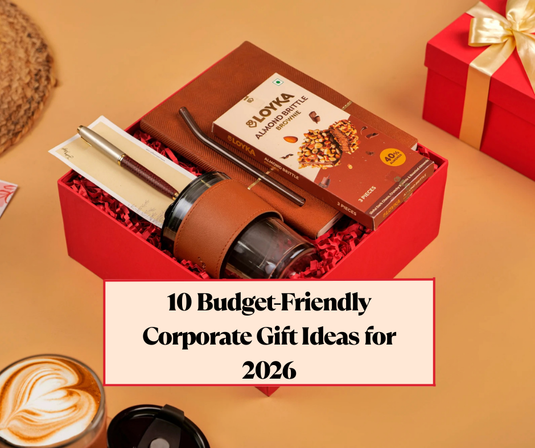 10 Budget-Friendly Corporate Gift Ideas for 2026
