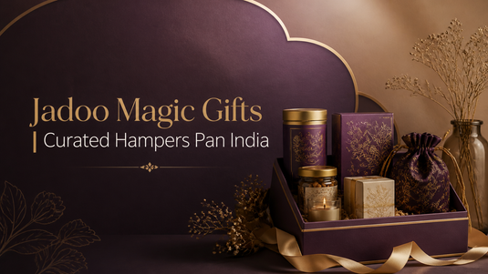Jadoo Magic Gifts | Curated Hampers Pan India for Every Occasion
