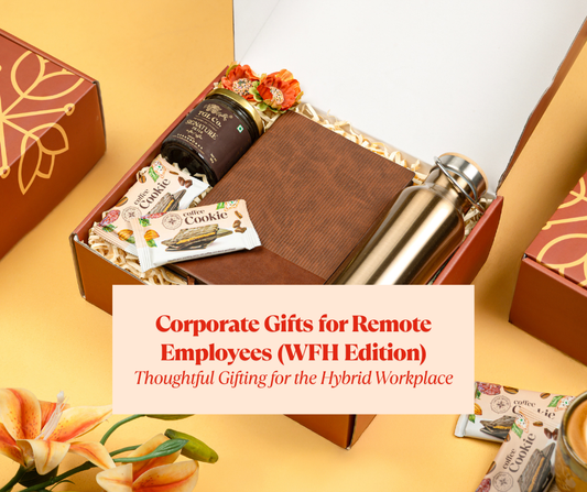 Corporate Gifts for Remote Employees (WFH Edition): Thoughtful Gifting for the Hybrid Workplace